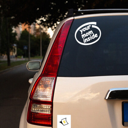 Стикер за кола Your Mom Inside