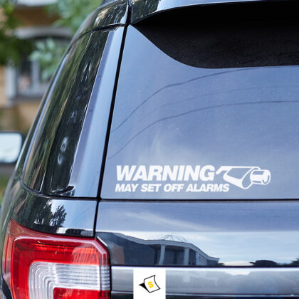 Стикер за кола - Warning may set off alarms