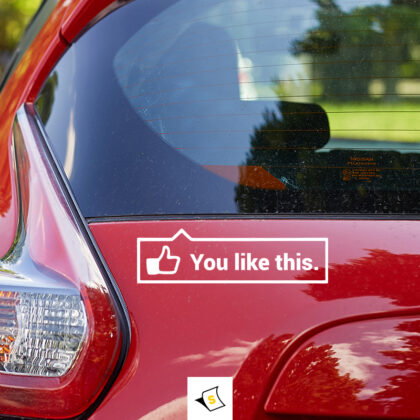 Стикер за кола You like this.